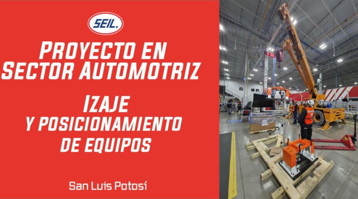 PROYECTO AUTOMOTRIZ IZAJE DE EQUIPOS SAN LUIS POTOSI
